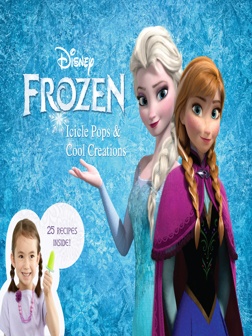 Title details for Frozen Icicle Pops and Cool Creations by Lara Starr - Available